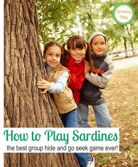 How to play Sardines .